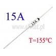 Bezpiecznik temperaturowy; axialny; 15A; zakres 155°C 